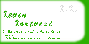 kevin kortvesi business card